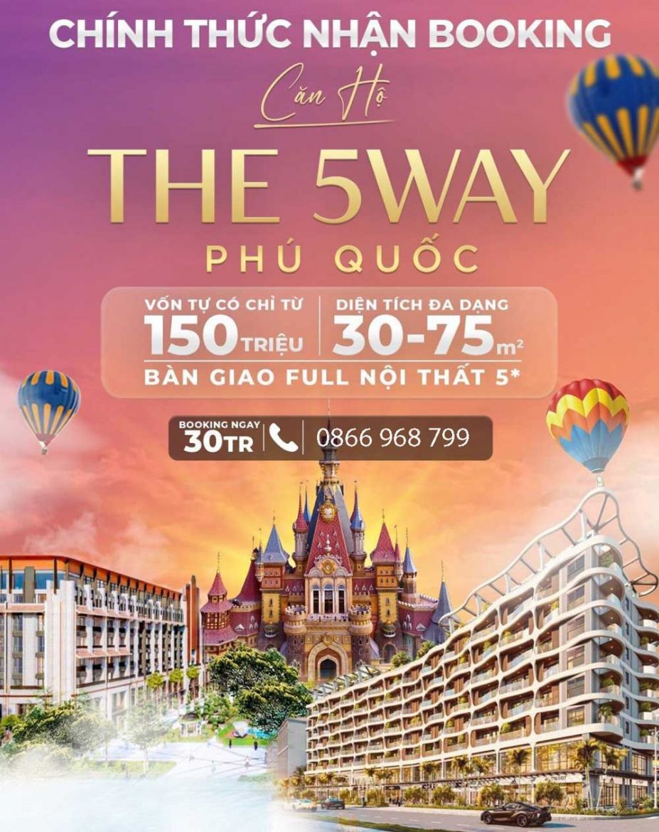 Chính sách ưu đãi The 5way Phú Quốc
