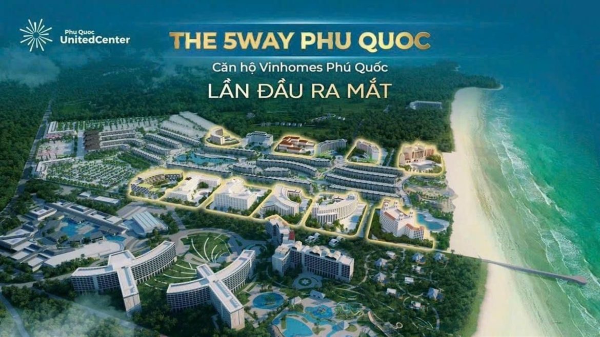 Căn hộ The 5way Phú Quốc có giá bán từ 1.5 tỷ đồng